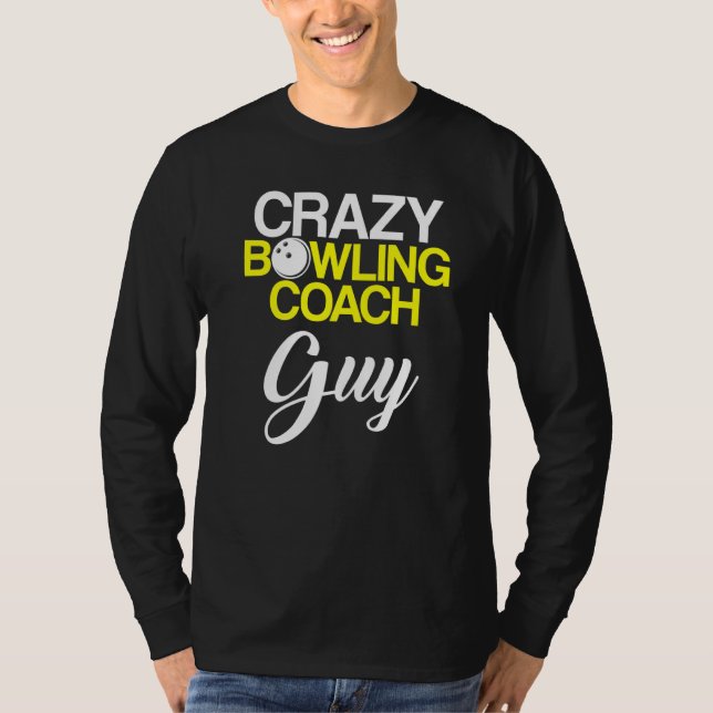 Bowling Coach Player Team Instructor 6 T-Shirt (Vorderseite)