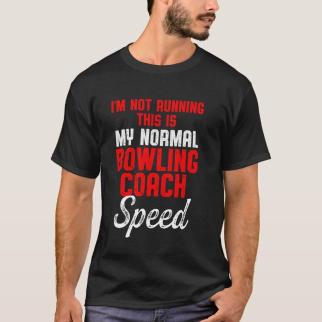 Bowling Coach Running Player Team Instructor T-Shirt (Vorderseite)