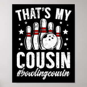 Bowling Cousin eines Bowler Bowling Cousin - Schwa Poster