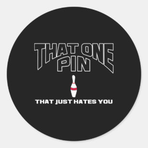 Bowling das ein Button, das dich nur hasst Funny B Runder Aufkleber