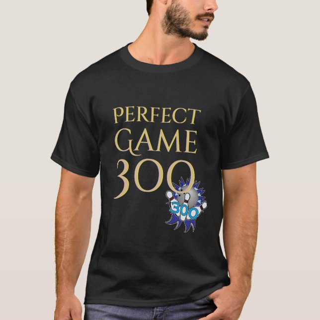 Bowling des perfekten Spiel-300 T-Shirt (Vorderseite)