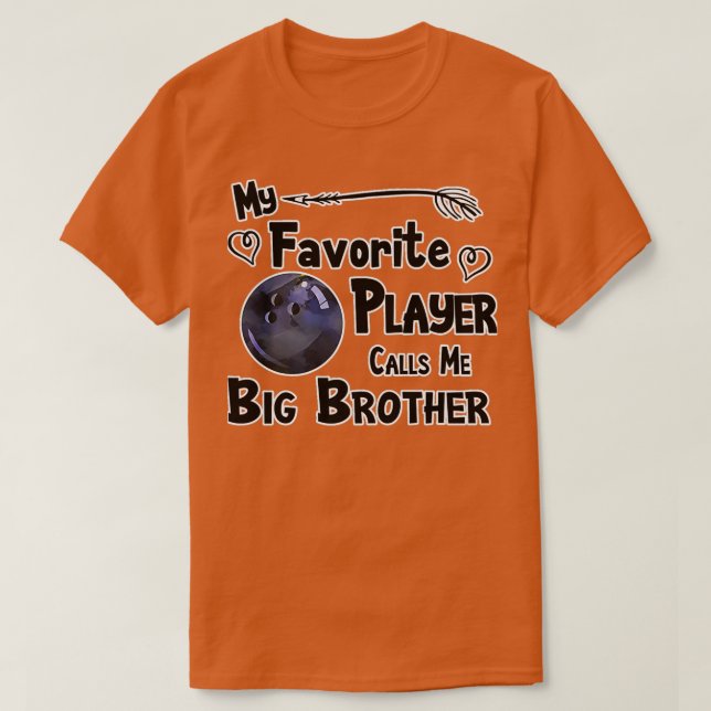 Bowling Favorite Player nennt mich Big T T-Shirt (Design vorne)