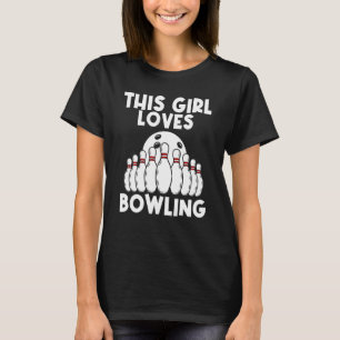 Bowling for Girls Women Bowling Game Bowlers Playa T-Shirt