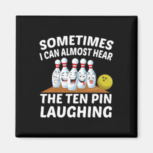 Bowling Funny Bowler hört das Zehn-Button lachen Magnet