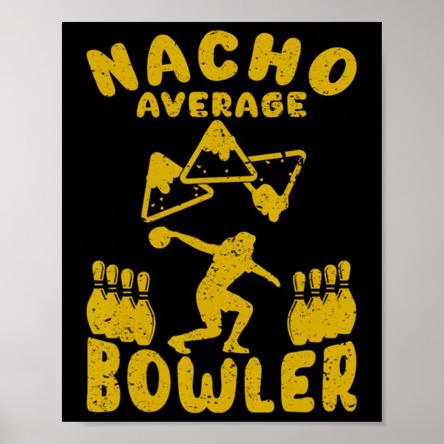 Bowling Funny Nacho Average Bowler Cinco De Mayo M Poster (Vorne)