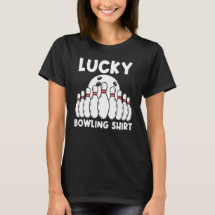Bowling für Männer Frauen Bowling-Spiel Bowler Spi T-Shirt