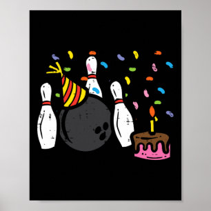 Bowling Geburtstag Bday Party Bowler Männer Frauen Poster