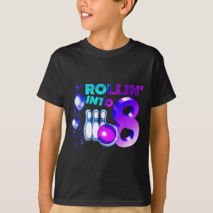 Bowling-Geburtstagsfeier zum 8. Rollen in 8 Jahre  T-Shirt