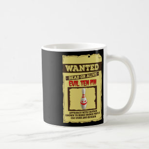 Bowling Gift Gewollt böse zehn Button Geschenk für Kaffeetasse