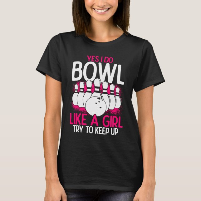 Bowling Girl Princess Button Bowler Strike Bowling T-Shirt (Vorderseite)