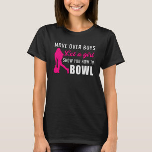 Bowling Girl Princess Queen Bowl Bowler Funny Gift T-Shirt