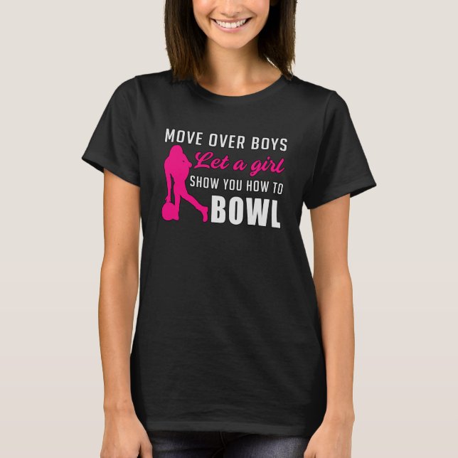 Bowling Girl Princess Queen Bowl Bowler Funny Gift T-Shirt (Vorderseite)