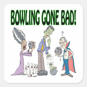 Bowling Gone Bad Quadratischer Aufkleber