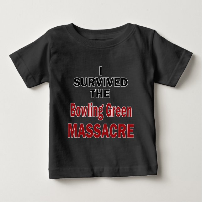 Bowling Green Massacre Survivor Baby T-shirt (Vorderseite)