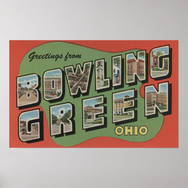 Bowling Green, Ohio - Große Buchstabenszenen Poster (Vorne)
