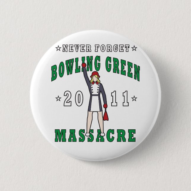Bowling- Greenmassaker 2011 Button (Vorderseite)