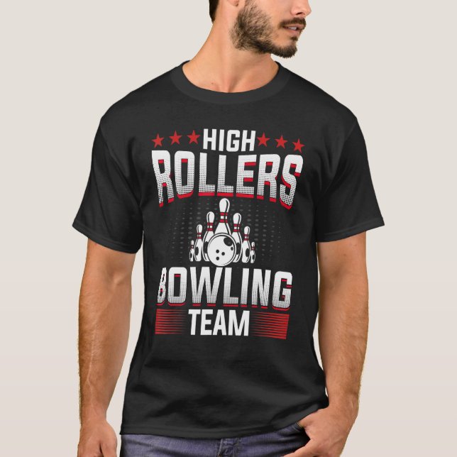Bowling High Rollers Bowling Team Bowler T-Shirt (Vorderseite)
