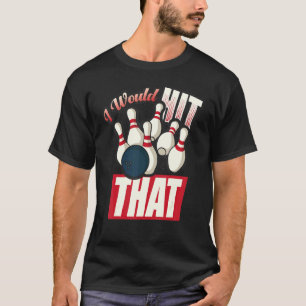 Bowling, ich hatte das 10 Button Bowling Fan getro T-Shirt