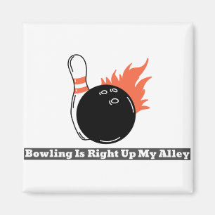Bowling ist ganz oben in meinem Leben Magnet