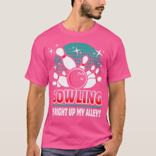 Bowling ist genau mein Ding Lustige Bowler-Idee T-Shirt