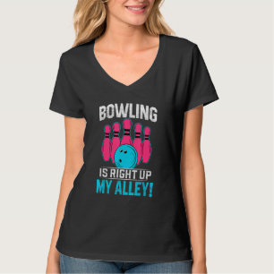 Bowling ist gleich oben in meinem Leben! Funny Bow T-Shirt