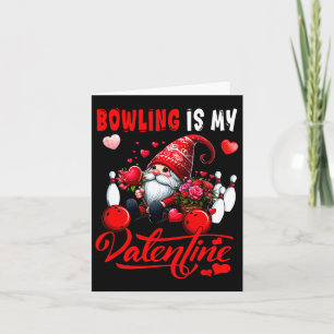 Bowling ist mein Valentingenkostüm für Niedliche H Karte