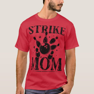 Bowling Jersey für Frauen Mama Bowling Lover Strik T-Shirt