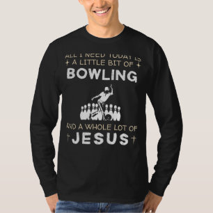 Bowling & Jesus Funny T-Shirt - Unglaublich witzig
