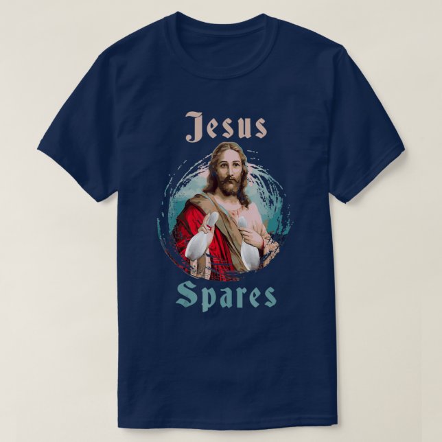 Bowling Jesus Spares Bowling Bowling T T-Shirt (Design vorne)