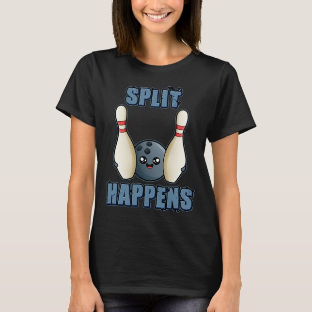 Bowling Joke Split Happens Bowling T-Shirt (Vorderseite)