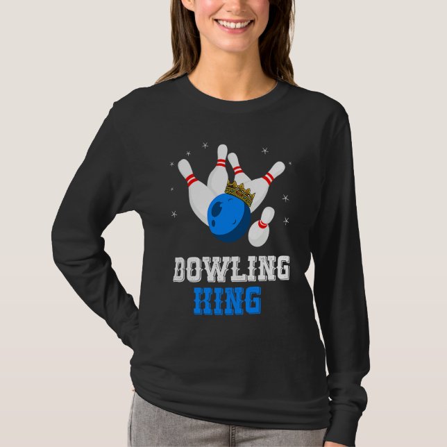Bowling King Crown Bowling Pin Strike Bowler Bowli T-Shirt (Vorderseite)