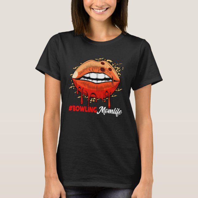 Bowling Lips Leopard Lips Sport Mother s Day T-Shirt (Vorderseite)