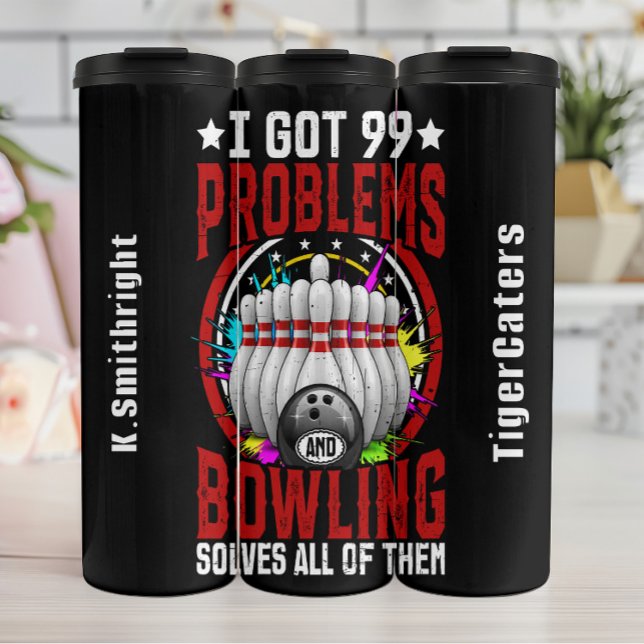 Bowling löst alle Probleme Graphic Thermosbecher (Von Creator hochgeladen)