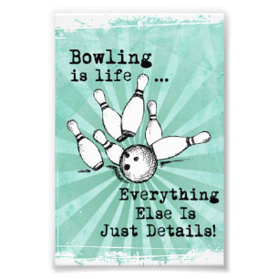 Bowling Lover Gift, Funny Bowling Player Gift Fotodruck