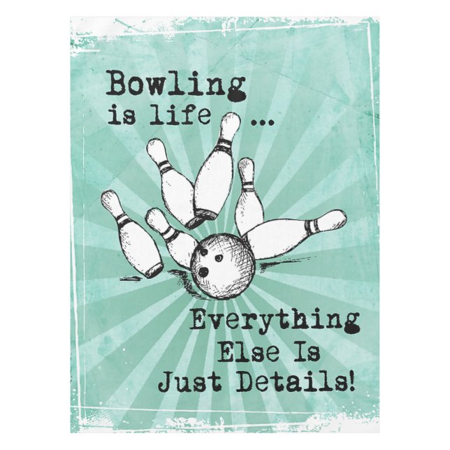 Bowling Lover Gift, Funny Bowling Player Gift Tischdecke (Vorderseite)