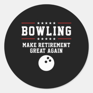 Bowling macht das Ruhestand wieder großartig - Ges Runder Aufkleber