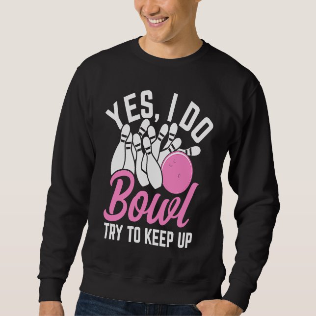 Bowling Mädchen Prinzessin Pin Bowler Strike Team  Sweatshirt (Vorderseite)