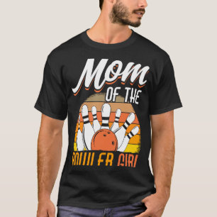 Bowling Mama Button Bowler Strike Team Bowling All T-Shirt