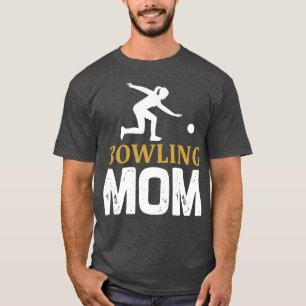 Bowling Mama für Mütter T-Shirt