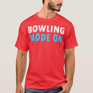Bowling-Modus T-Shirt