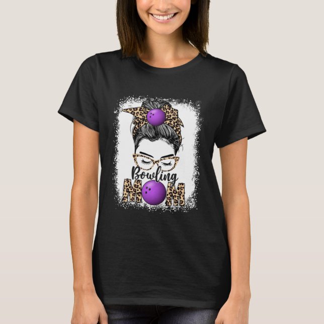 Bowling Mom Game Day Messy Bun Leopard Mother s Da T-Shirt (Vorderseite)
