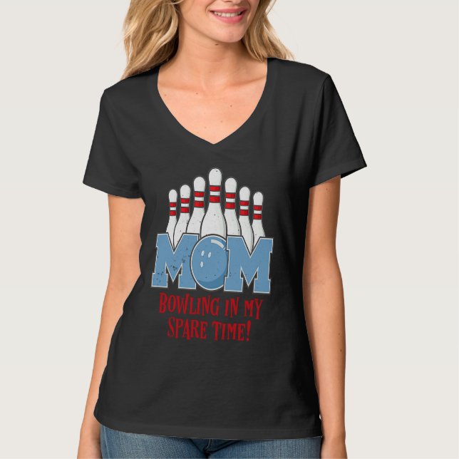 Bowling Mom In My Spare Time Pun Women's Ten Pin T-Shirt (Vorderseite)