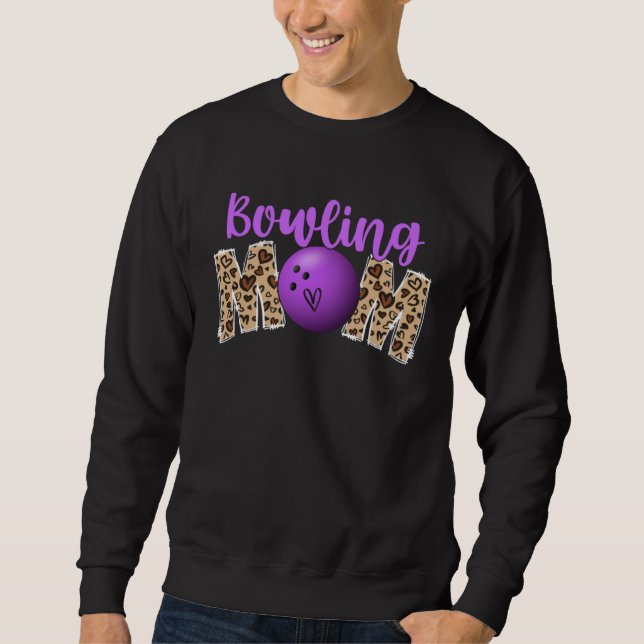 Bowling Mom Leopard Print Cute Mother s Day Sport Sweatshirt (Vorderseite)