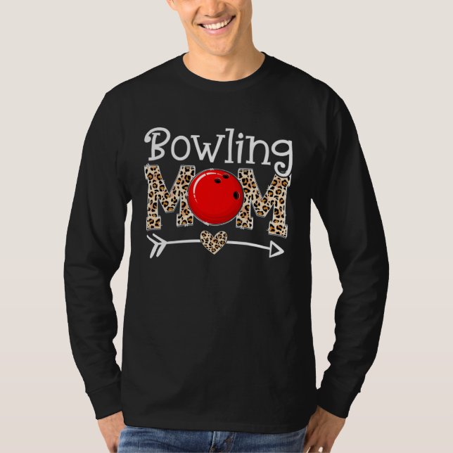 Bowling Mom Player Mother s Day Mama Leopard T-Shirt (Vorderseite)