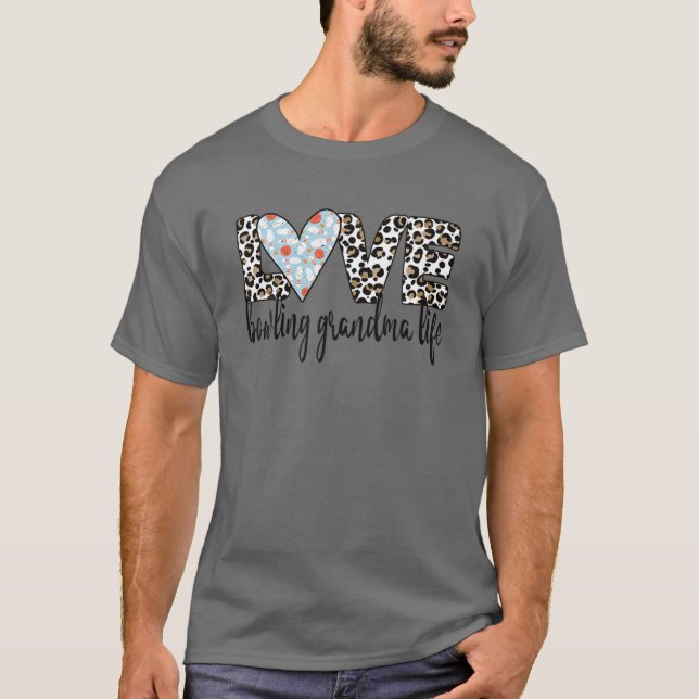 Bowling Oma Life Bowler Großmutter T-Shirt (Vorderseite)