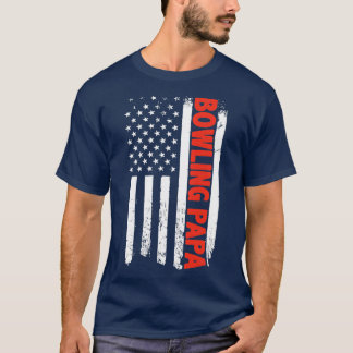 BOWLING PAPA AMERIKANISCHE FLAG T T-Shirt
