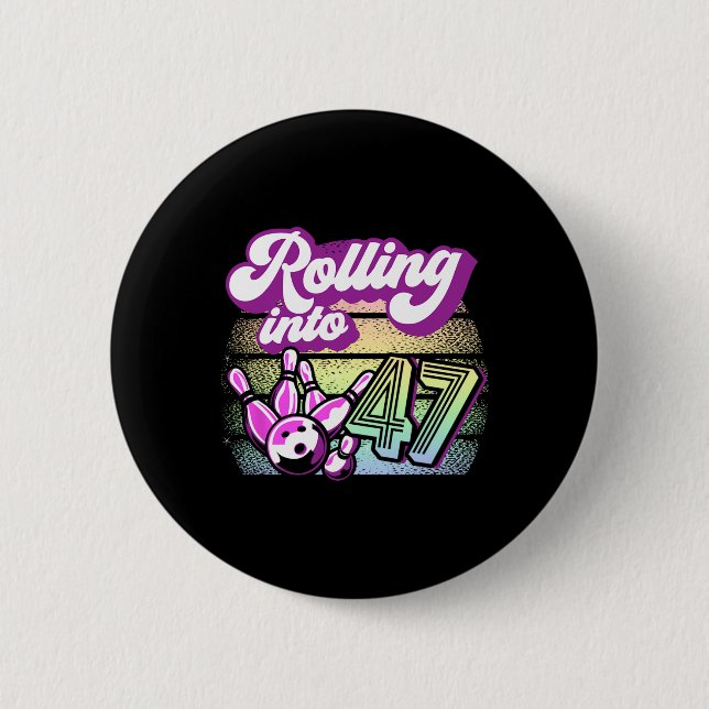 Bowling Party in 47 Bowling Geburtstag Button (Vorderseite)
