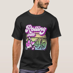 Bowling Party in 49 Bowling Geburtstag T-Shirt
