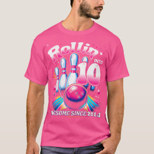 Bowling Party Rollin' 10 Phantastisch 2014 10th Bi T-Shirt