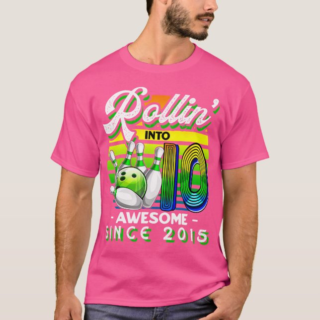 Bowling Party Rollin' 10 Phantastisch 2015 10th Bi T-Shirt (Vorderseite)